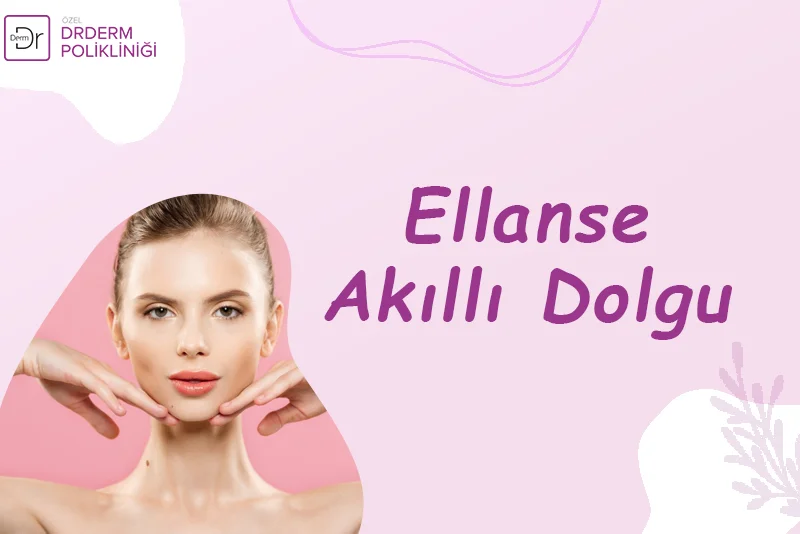 Ellanse Akıllı Dolgu